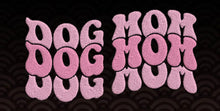 Load image into Gallery viewer, Dog mom- apparel