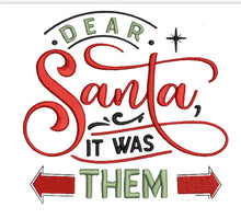 Load image into Gallery viewer, It was them - apparel