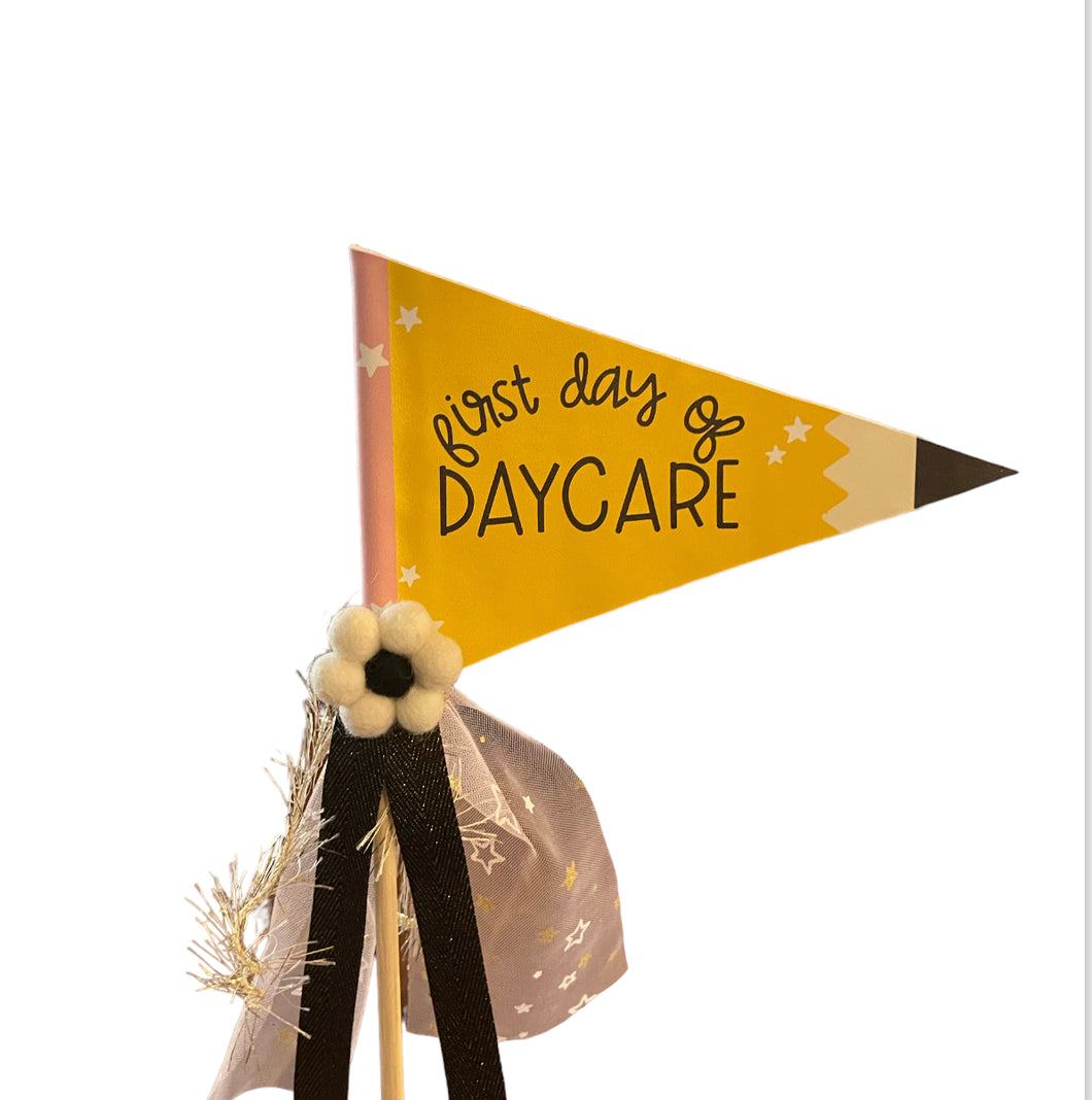 First day of daycare flag